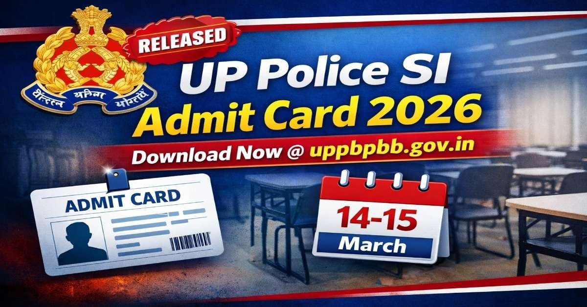 UP Police SI Admit Card 2026
