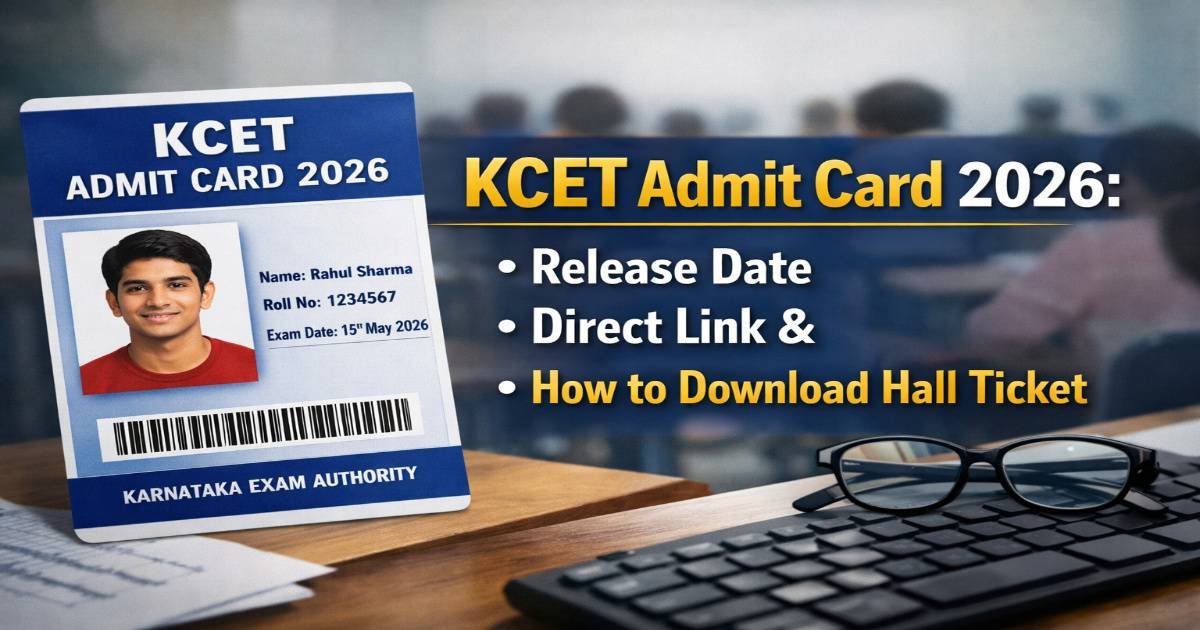 KCET Admit Card 2026 showing candidate details, roll number, and exam center information
