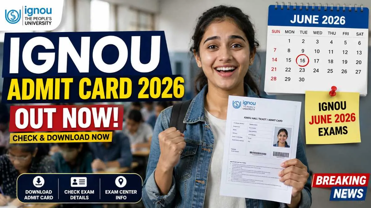 IGNOU Admit Card June 2026