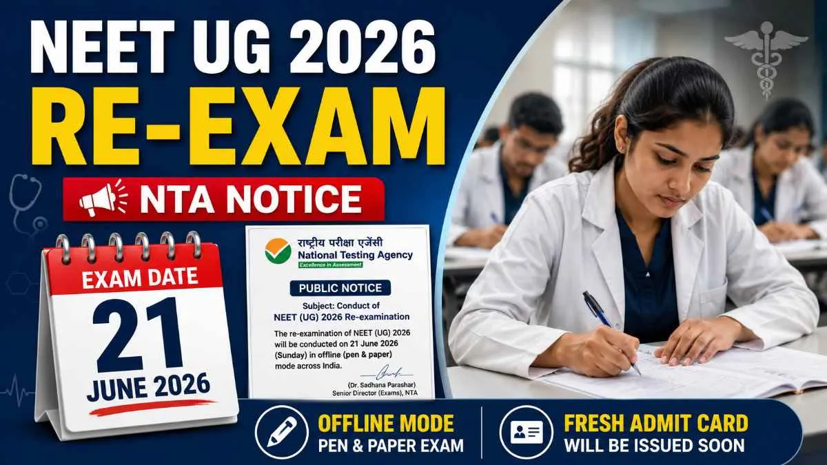 NEET UG 2026 Re-Exam on 21 June - NTA official notice, fresh admit card, offline mode