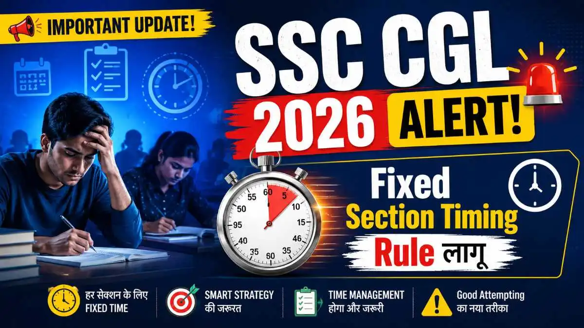 SSC CGL 2026 New Pattern Sectional Timing