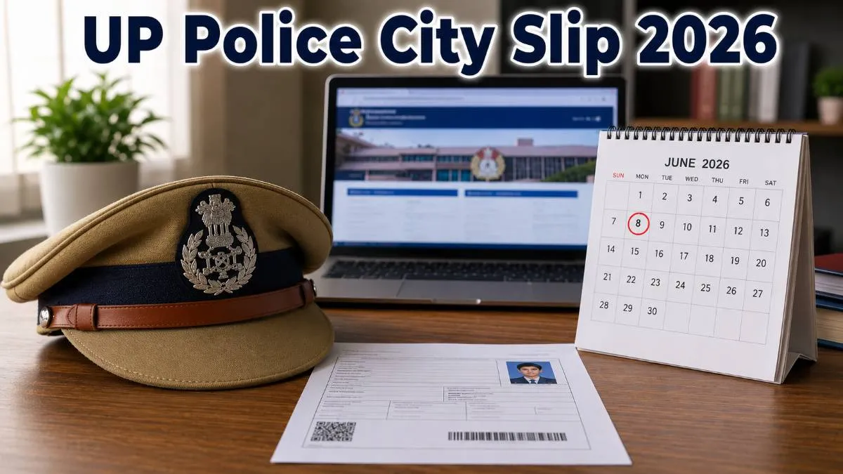 UP Police Constable City Slip 2026 expected release date 31 May to 2 June official website uppbpb gov in police cap with badge admit card and calendar showing exam date 8 June