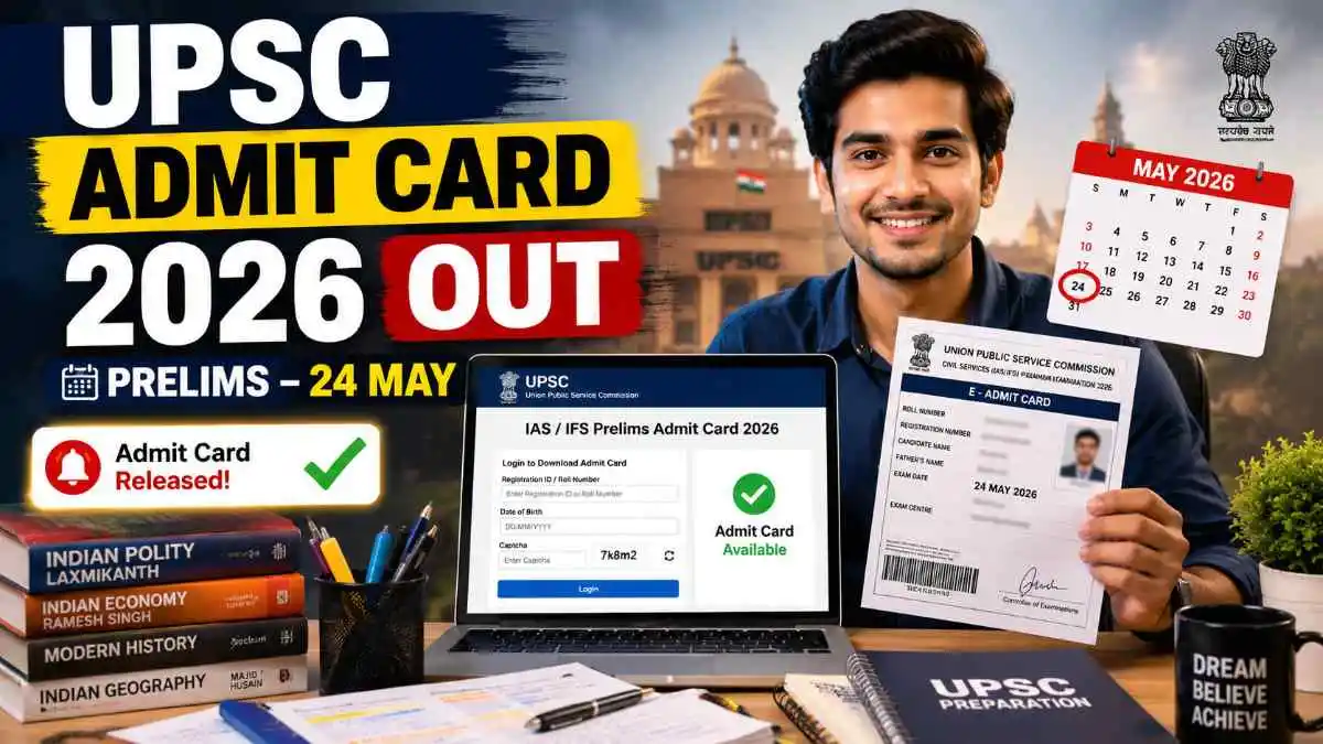UPSC IAS IFS Prelims Admit Card 2026 Released for Download UPSC IAS IFS Pre Admit Card 2026 Download – Direct Link Active