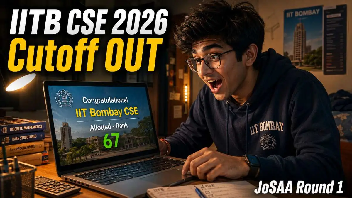 IIT Bombay CSE Cutoff 2026 JoSAA Round 1 vs 2025 Comparison Chart with Opening Closing Ranks