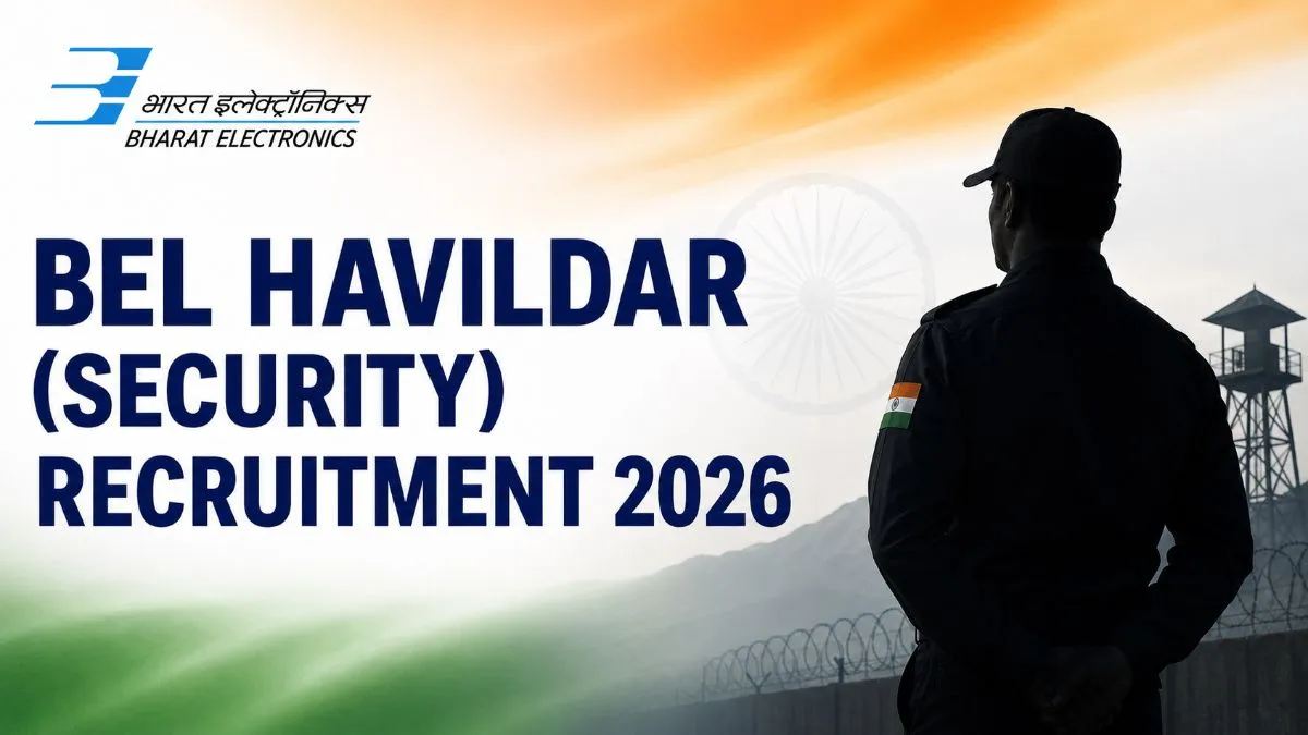 BEL Havildar Security Recruitment 2026 Notification for Ex-Servicemen 05 Posts