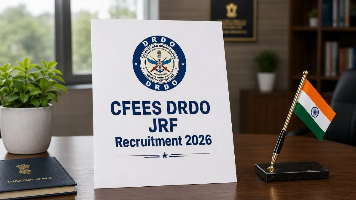 CFEES DRDO JRF 2026 Notification for 9 posts in Chemical, Mechanical, Civil, Electronics, Computer Engineering