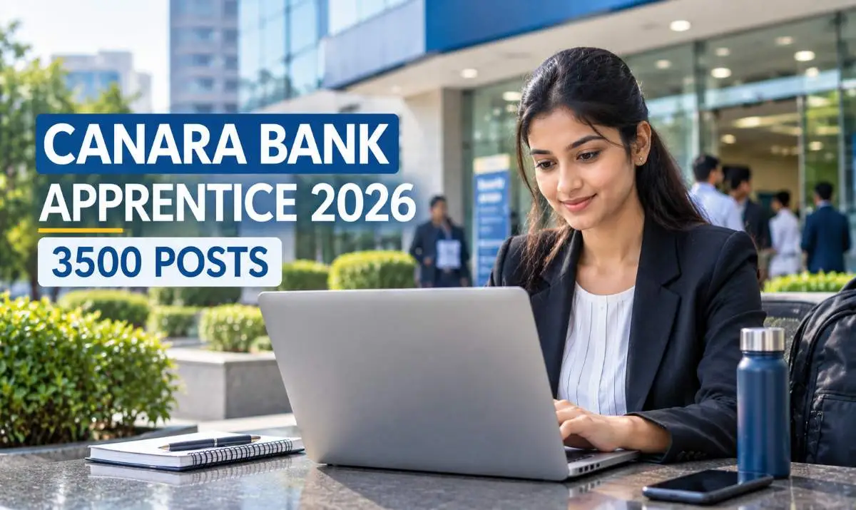Canara Bank Apprentice Recruitment 2026 for 3500 graduate apprentice posts