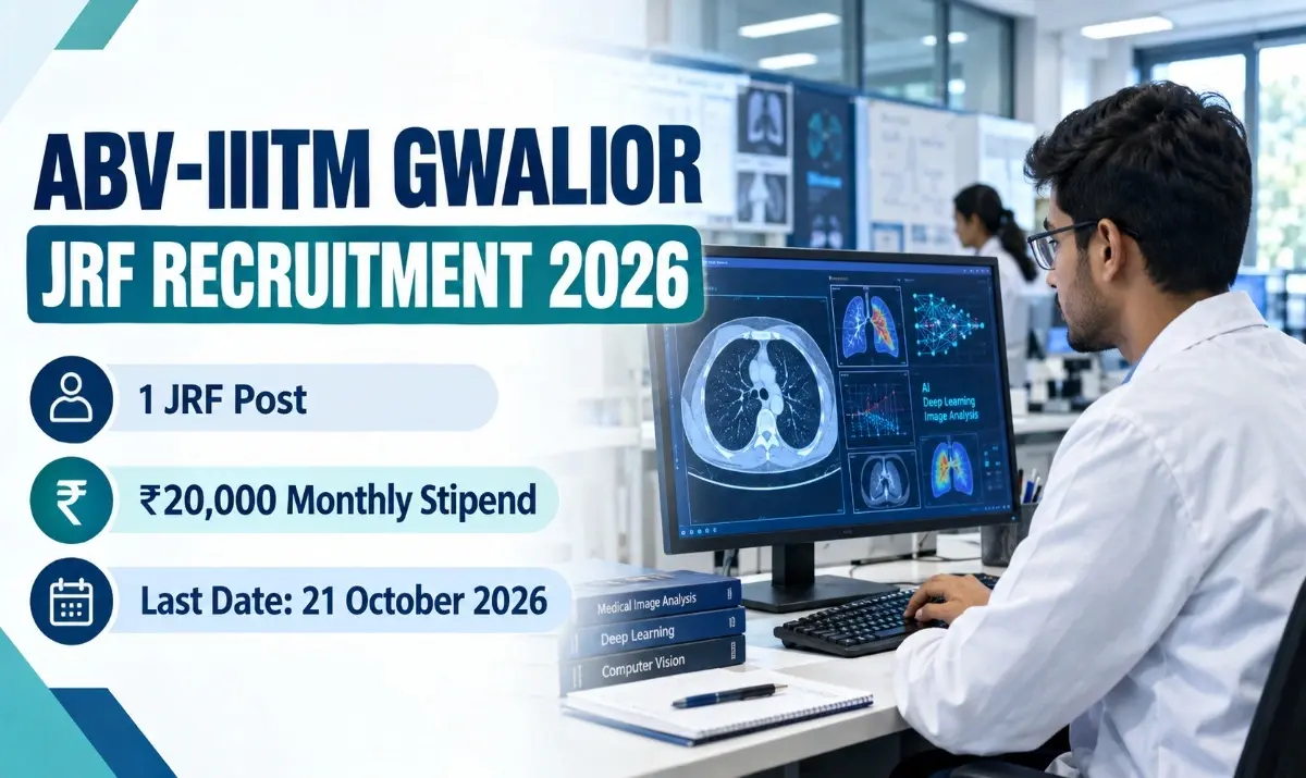 ABV-IIITM Gwalior JRF Recruitment 2026 with 1 vacancy and ₹20,000 monthly stipend