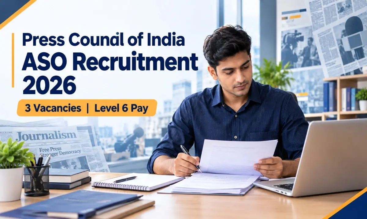 Press Council of India ASO Recruitment 2026 with details of 3 vacancies and Level 6 pay